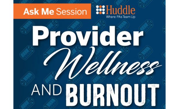 Ask Me Session Provider Wellness and Burnout Huddle image