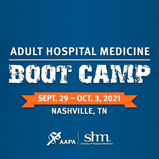 Adult Hospital Medicine Boot Camp AAPA