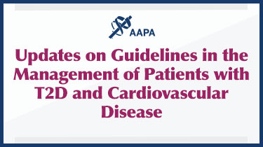 Updates on Guidelines in the Management of Patients with T2D and Cardiovascular Disease