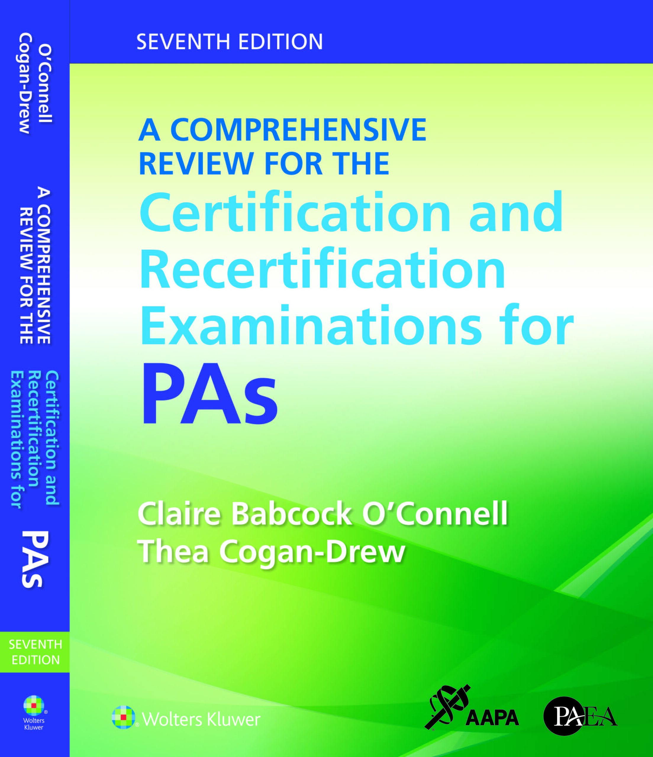 A Comprehensive Review for the Certification and Recertification Examinations for Physician Assistants