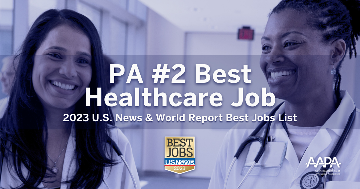 PA Ranks as #2 Best Healthcare Job by U.S. News & World Report - AAPA