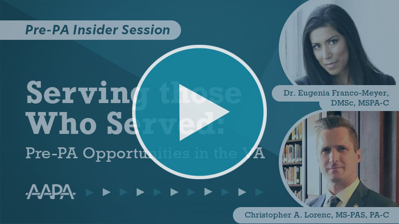 Serving Those Who Served: Pre-PA Opportunities in the VA